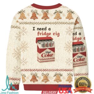 I Need A Fridge Cig Christmas Ugly Sweatshirt