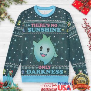 There’s No Sunshine Only Darkness Ugly Christmas Sweatshirt There’s No Sunshine Only Darkness Ugly Christmas Sweatshirt