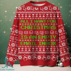 All I Want For Christmas Is An Empty Email Inbox Ugly Christmas Fuzzy Fleece Sweatshirt