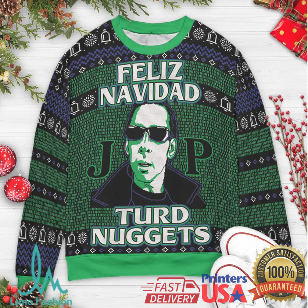 Feliz Navidad Turd Nuggets Ugly Christmas Sweatshirt