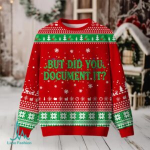 But Did You Document it Ugly Christmas Fuzzy Fleece Sweatshirt