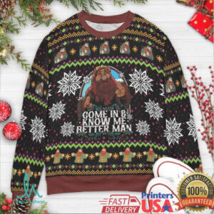 Come In and Know Me Better Man Ugly Christmas Sweatshirt