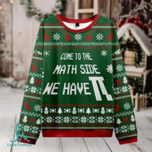 Come To The Math Side We Have PI Green Ugly Christmas Fuzzy Fleece Sweatshirt
