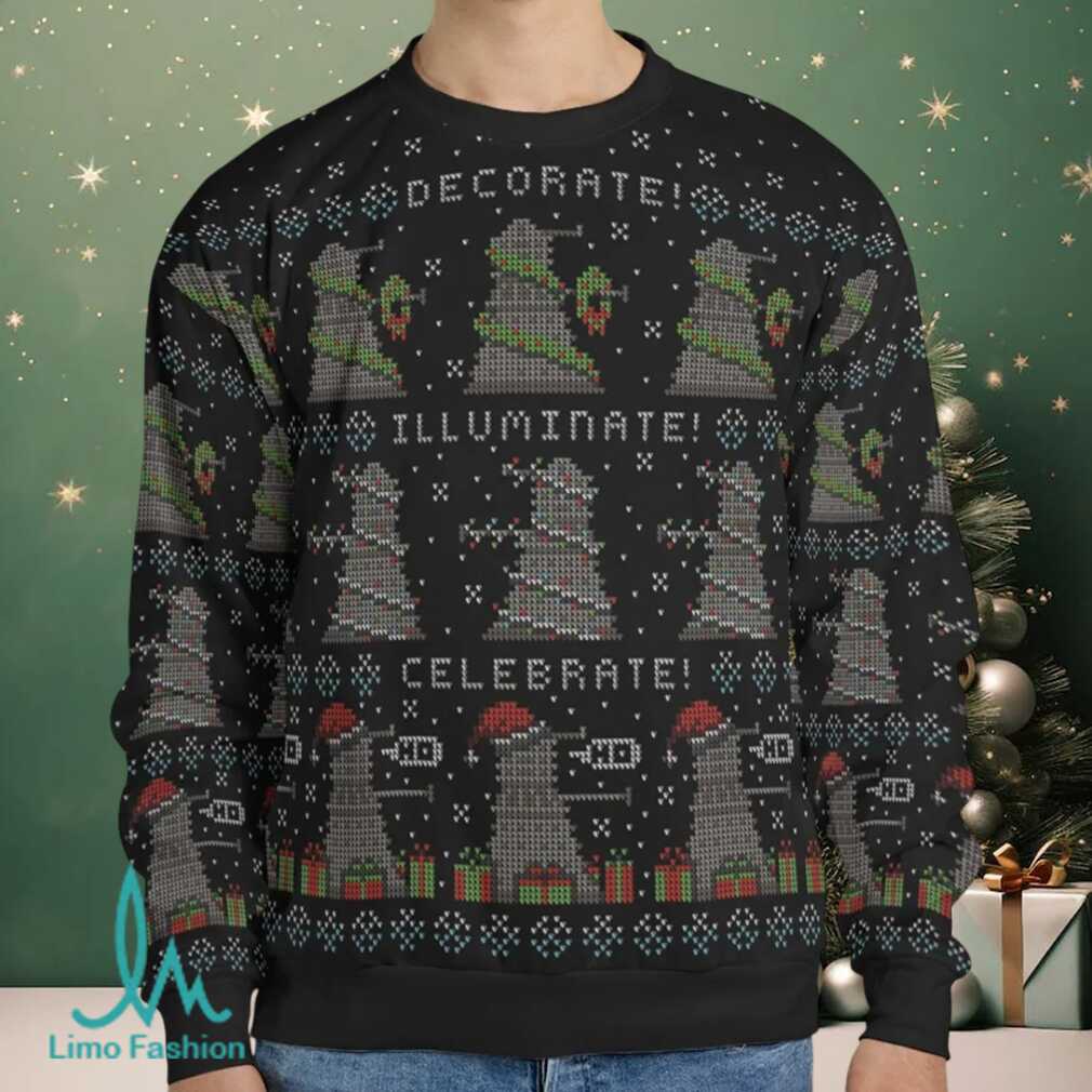 Decorate Illuminate Celebrate Doctor Who Ugly Christmas Sweatshirt Decorate Illuminate Celebrate Doctor Who Ugly Christmas Sweatshirt