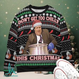 Don’t Get Too Chilly This Christmas Kevin Malone The Office Ugly Christmas Sweatshirt Don’t Get Too Chilly This Christmas Kevin Malone The Office Ugly Christmas Sweatshirt