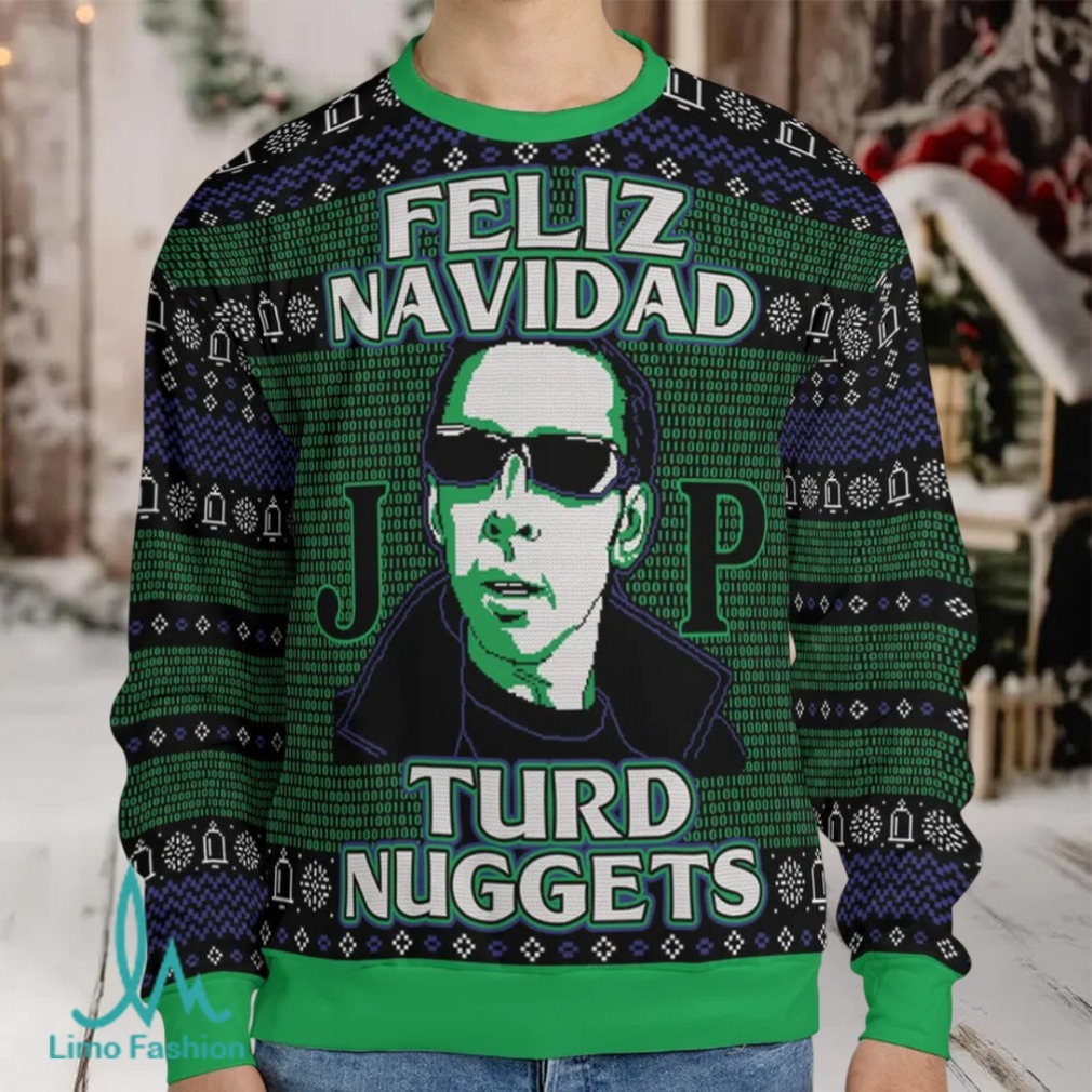 Feliz Navidad Turd Nuggets Ugly Christmas Sweatshirt Feliz Navidad Turd Nuggets Ugly Christmas Sweatshirt