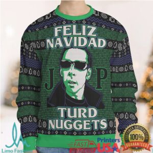 Feliz Navidad Turd Nuggets Ugly Christmas Sweatshirt