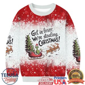 Get In Loser We’re Stealing Christmas Christmas Ugly Sweatshirt