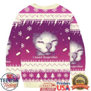 I Need Ibuprofen Funny Cat Meme Christmas Ugly Sweatshirt