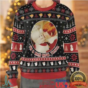 I’m A Man Now Tanta Ugly Christmas Sweatshirt