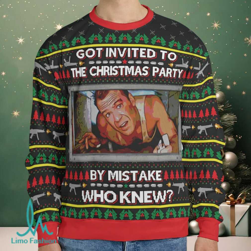 Invited To The Christmas Party Die Hard Ugly Christmas Sweatshirt Invited To The Christmas Party Die Hard Ugly Christmas Sweatshirt