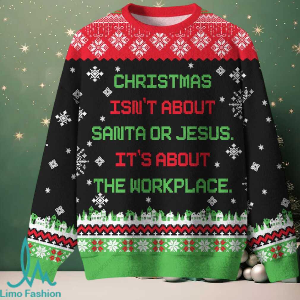 It’s About The Workplace Ugly Christmas Fuzzy Fleece Sweatshirt It’s About The Workplace Ugly Christmas Fuzzy Fleece Sweatshirt