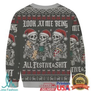 Look at Me Being Festive Skeleton Christmas Ugly Sweatshirt