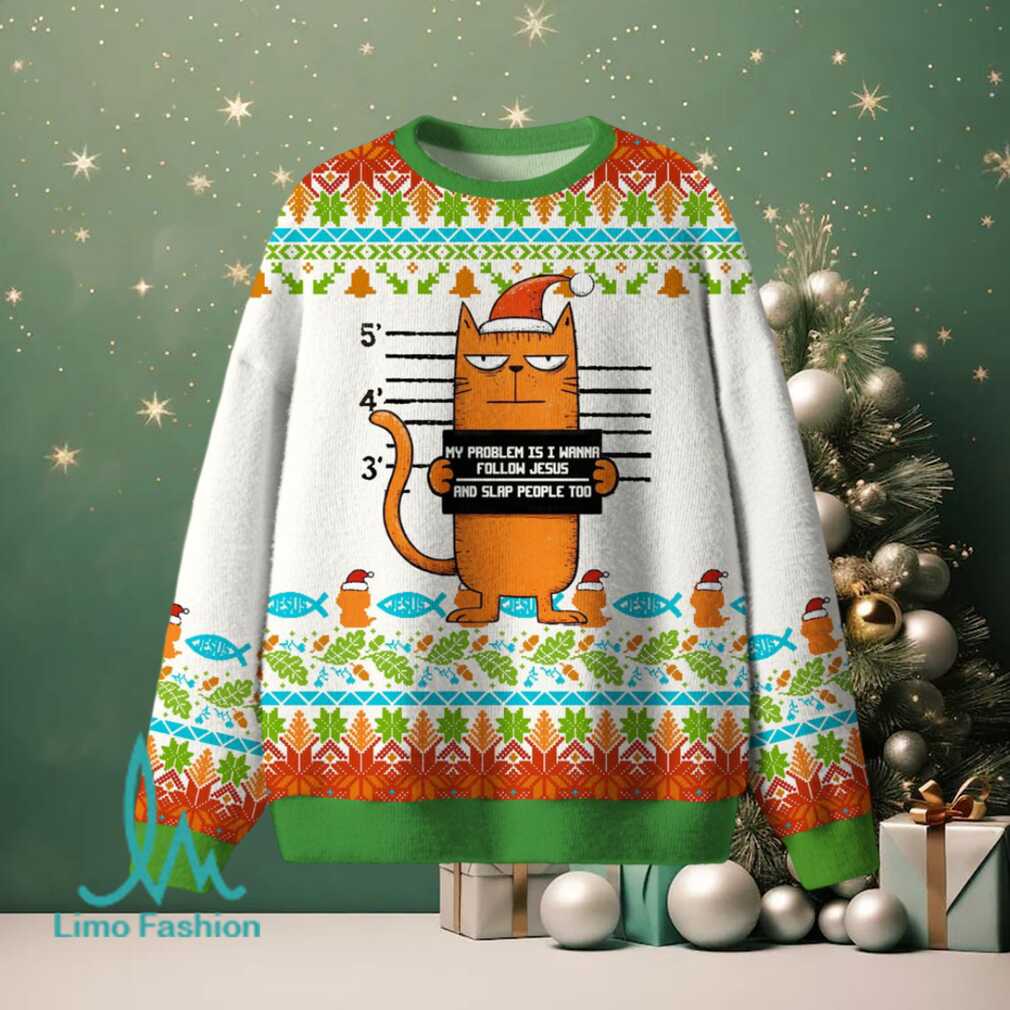 My Problem Is I Wanna Follow Jesus And Slap People Too Christian Lightweight Sweater My Problem Is I Wanna Follow Jesus And Slap People Too Christian Lightweight Sweater