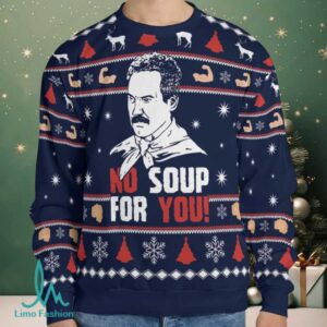 No Soup For You Seinfeld Ugly Christmas Sweatshirt