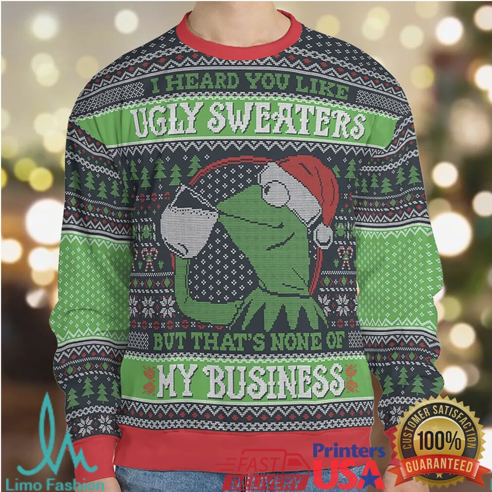 None of My Business Ugly Christmas Sweatshirt None of My Business Ugly Christmas Sweatshirt