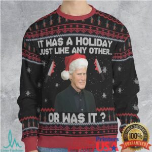 Or was it Ugly Christmas Sweatshirt