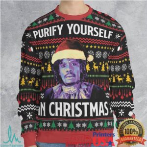 Purify Yourself In Christmas Ugly Christmas Sweatshirt