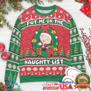Put Me On The Naughty List Stewie Family Guy Ugly Christmas Sweatshirt