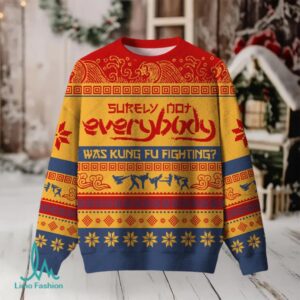 Surely Not Everybody Was Kung Fu Fighting Ugly Christmas Fuzzy Fleece Sweatshirt