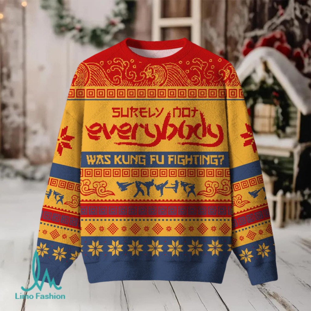 Surely Not Everybody Was Kung Fu Fighting Ugly Christmas Fuzzy Fleece Sweatshirt Surely Not Everybody Was Kung Fu Fighting Ugly Christmas Fuzzy Fleece Sweatshirt