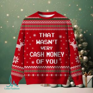 That Wasn’t Very Cash Money of You Christmas Fuzzy Fleece Sweatshirt