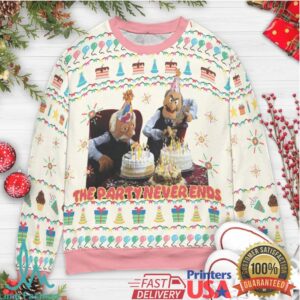 The Party Never Ends Ugly Christmas Sweatshirt