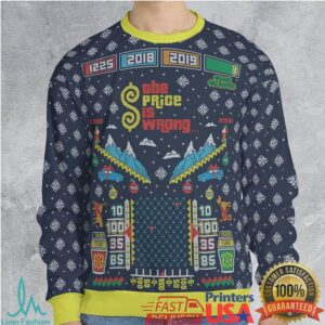 The Price is Wrong Ugly Christmas Sweatshirt