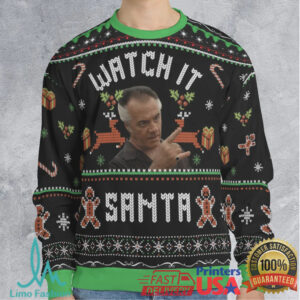 Watch It Santa The Sopranos Ugly Christmas Sweatshirt