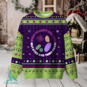 What doesn’t kill you mutates and tries again Science Ugly Christmas Fuzzy Fleece Sweatshirt