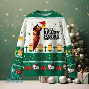 Ya’ll Ready For My Birthday Christian Lightweight Sweater