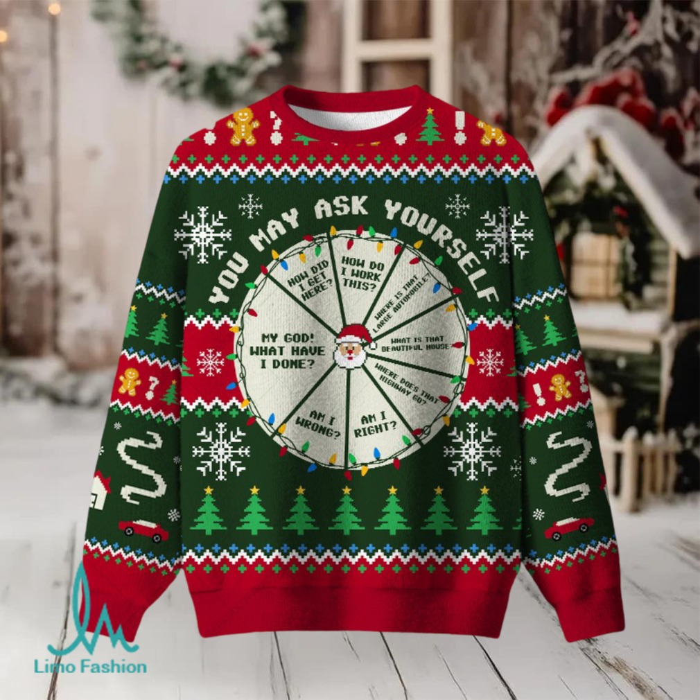 You May Ask Yourself Ugly Christmas Fuzzy Fleece Sweatshirt You May Ask Yourself Ugly Christmas Fuzzy Fleece Sweatshirt