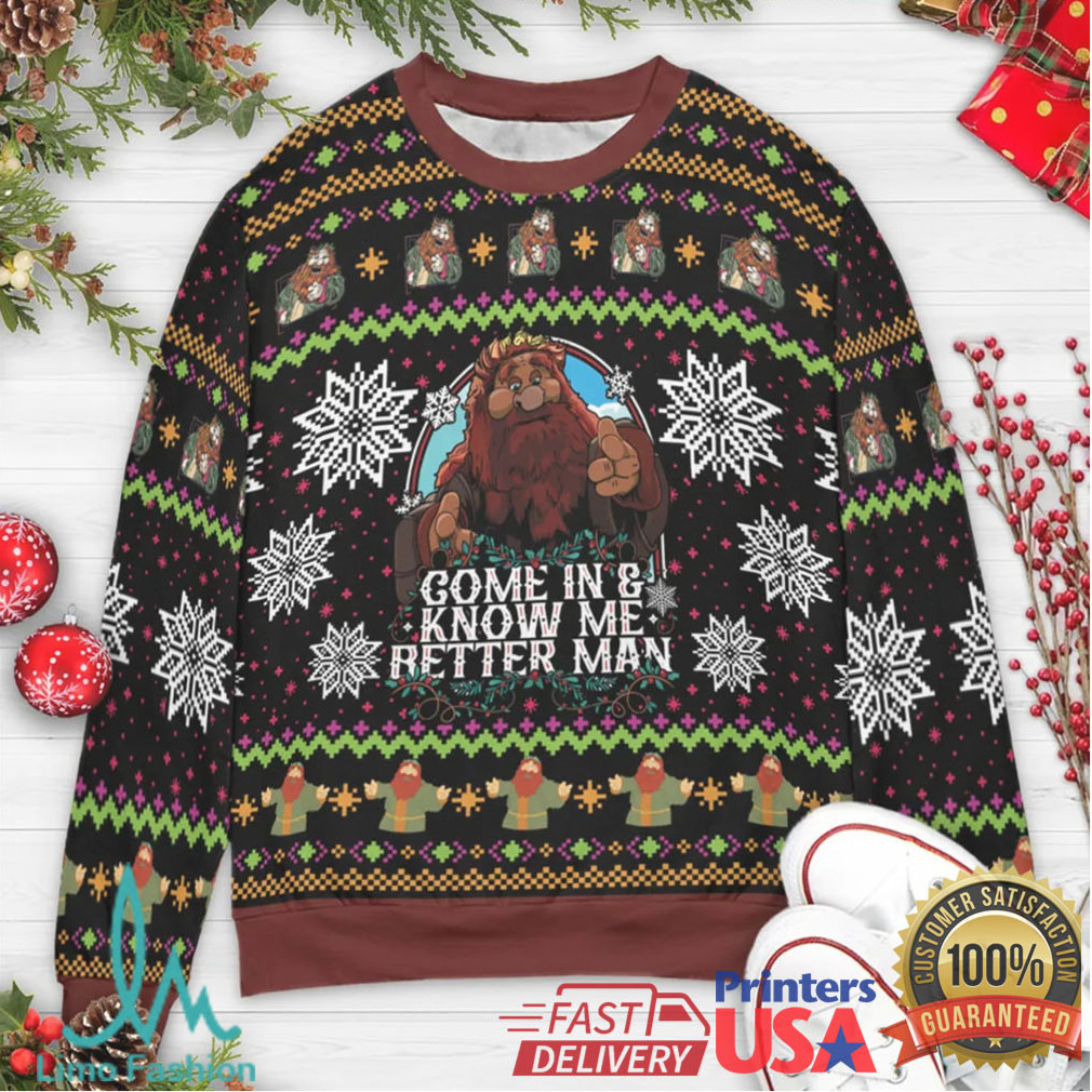 Come In and Know Me Better Man Ugly Christmas Sweatshirt