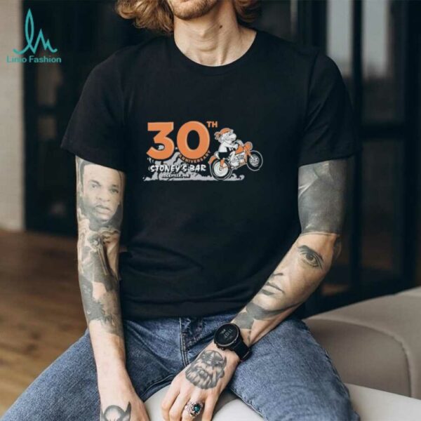 30th anniversary Stoney’s bar Rockville Mn shirt