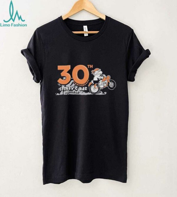 30th anniversary Stoney’s bar Rockville Mn shirt