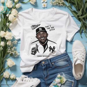 CC Sabathia HOF 52 That’s For You Btich Soda Sports New York Yankees Legend T shirts