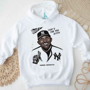 CC Sabathia HOF 52 That’s For You Btich Soda Sports New York Yankees Legend T shirts