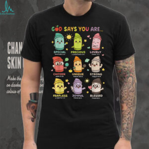 Christian Kindergarten Teacher God Says You Are School Shirt
