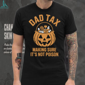 Dad Tax Halloween Candy Inspector Costume Tee Pullover Shirt