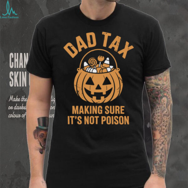 Dad Tax Halloween Candy Inspector Costume Tee Pullover Shirt