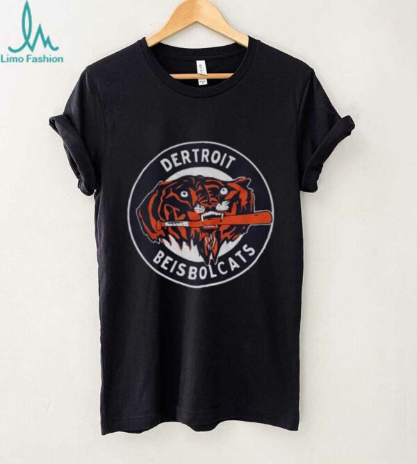 Dertroit Beisbolcats Go Beisbolcats shirt
