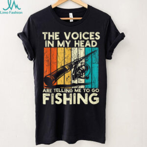Fishing The Voices Are Telling Me Fisherman Shirt