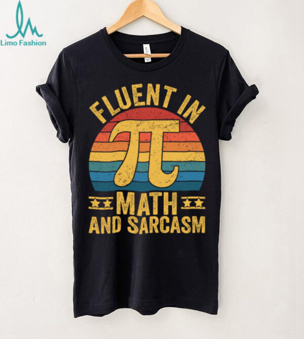 Fluent In Math And Sarcasm, Teacher Pullover Shirt