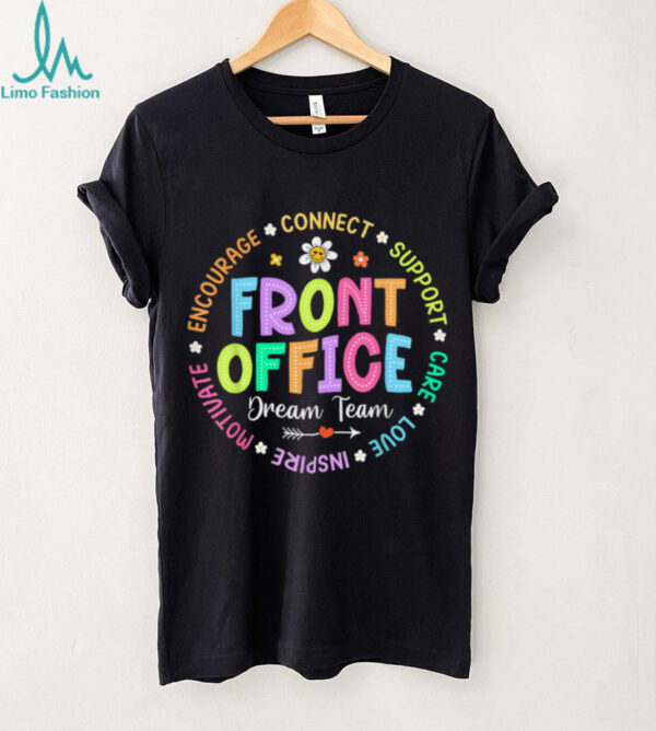 Front Office Squad Back To School Happy First Day Of School Shirt