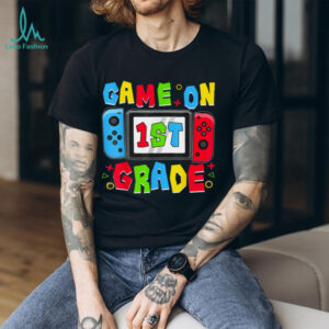Game On 1st Grade Gamer Back To School First Day Boys Shirt