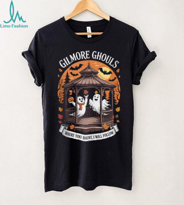 Gilmore Ghouls Where You Haunt, I Will Follow Apparel Shirt