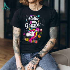 Hello 3rd Grade Back To School Unicorn Teacher Shirt