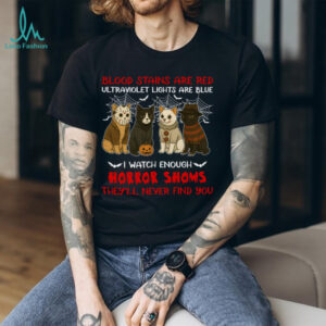 Horror Cats Halloween – I Watch Enough Horror Shows Shirt
