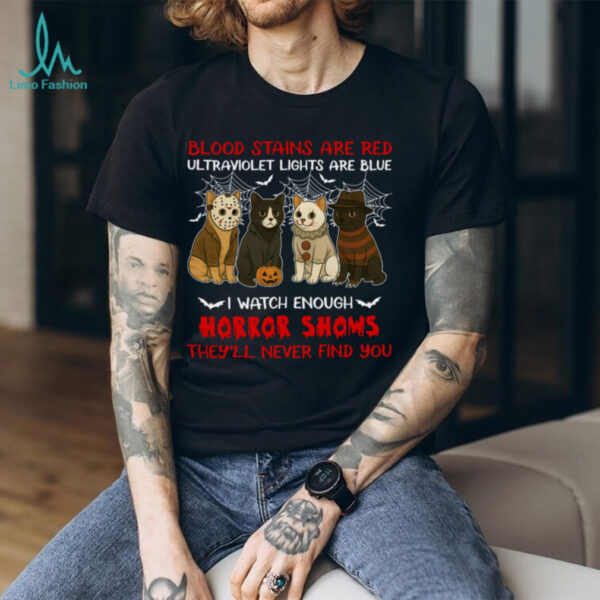 Horror Cats Halloween – I Watch Enough Horror Shows Shirt