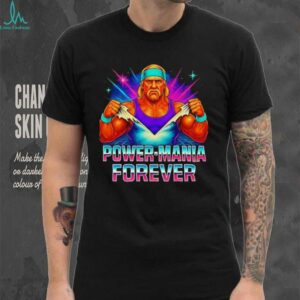 Hulk Hogan power Mania forever 1953 2025 shirt